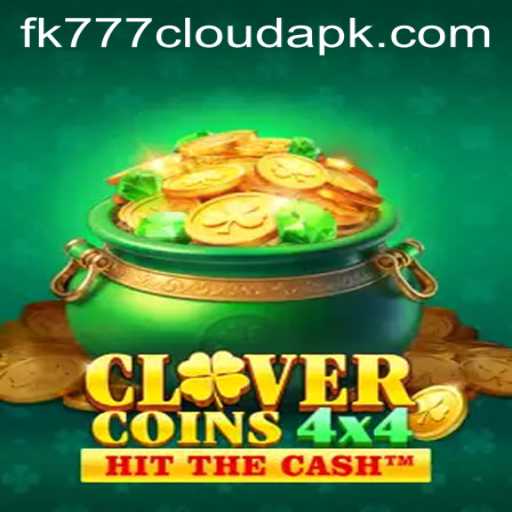 Exploring the World of CloverCoins4x4 and the Impact of fk777 cloud apk