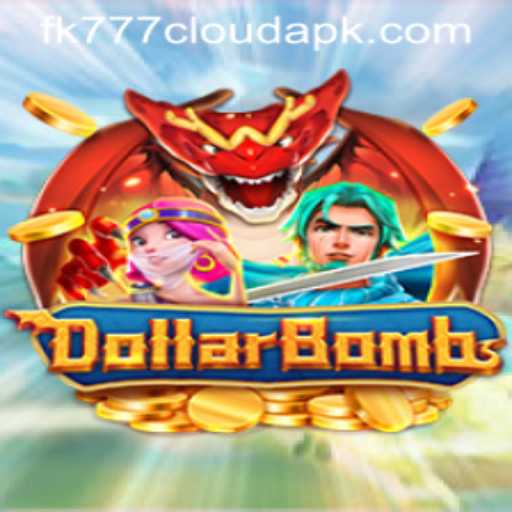 Exploring the Exciting World of DollarBombs and the Rise of FK777 Cloud APK