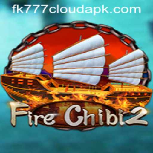 Explore the Exciting World of FireChibi2 with fk777 Cloud APK