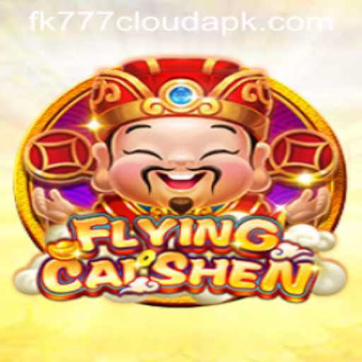Exploring the Thrilling World of FlyingCaiShen with fk777 Cloud APK