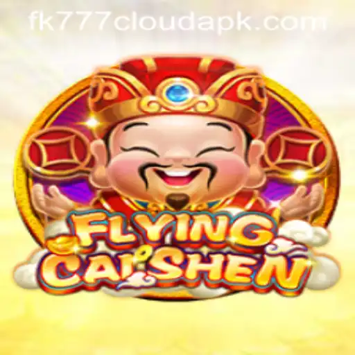 Exploring the Thrilling World of FlyingCaiShen with fk777 Cloud APK