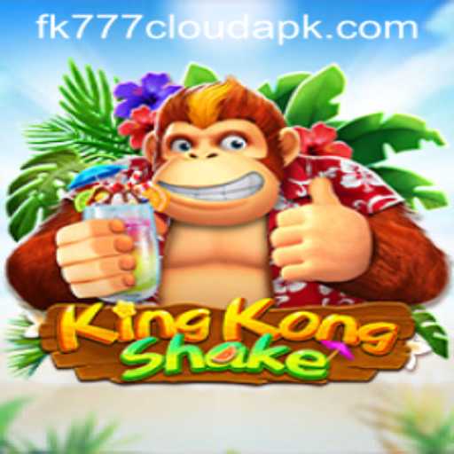 KingKongShake: Exploring the Dynamic World of Mobile Gaming with FK777 Cloud APK